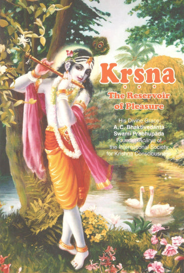 Krsna The Reservoir Of Pleasure