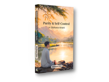 Purity & Self-Control in Sadhana-bhakti