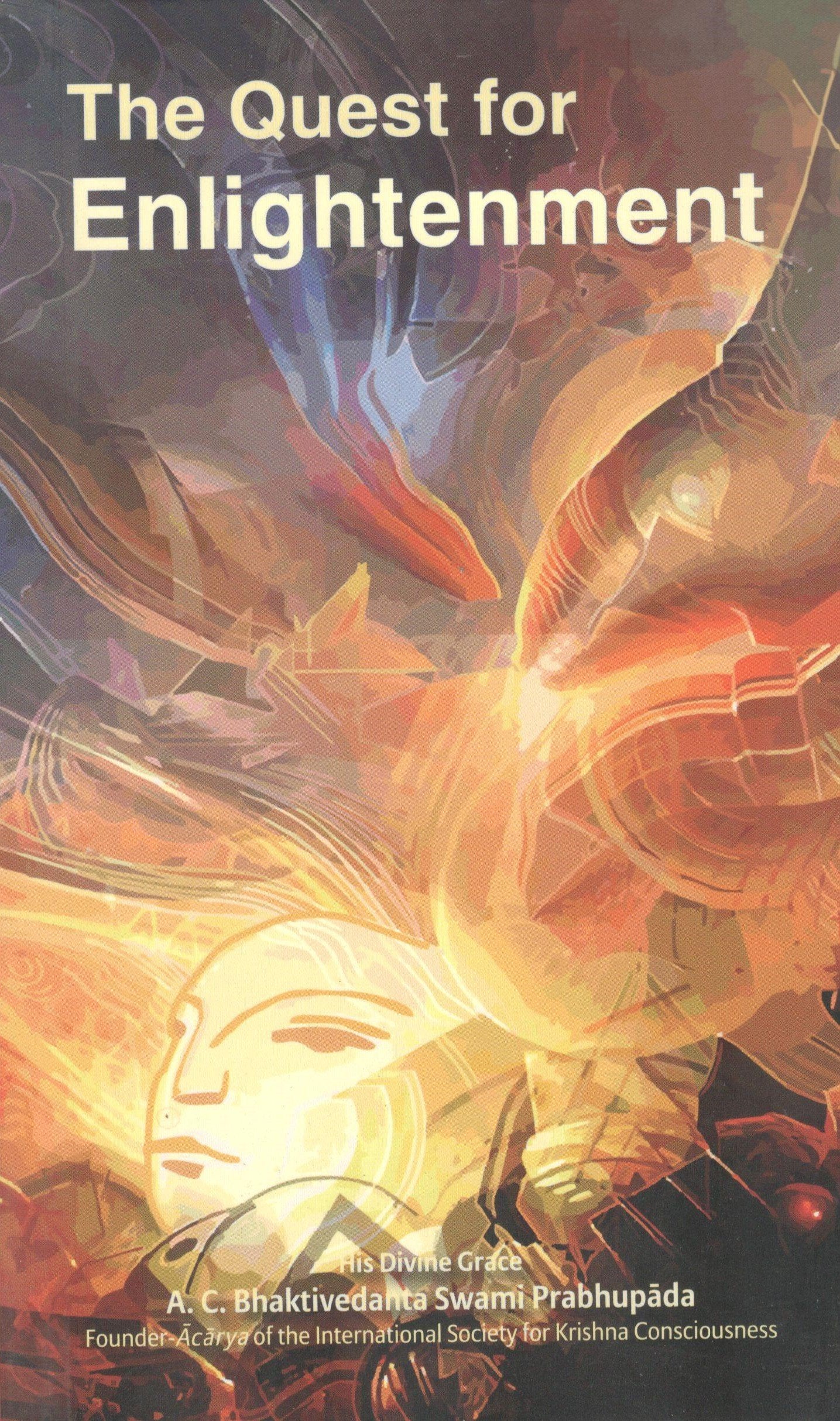 The Quest For Enlightenment