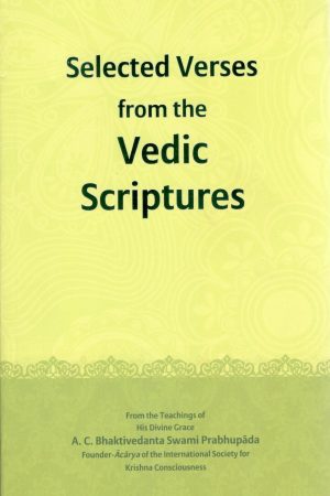 Selected Verses from the Vedic Scriptures